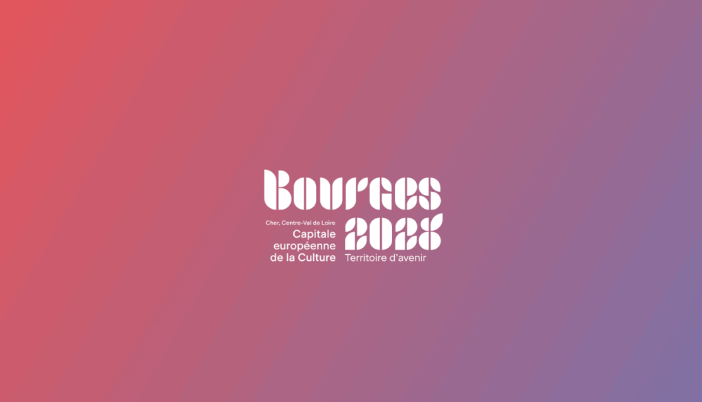 Bourges 2028 : Capitale Européenne de la Culture, les projets à venir